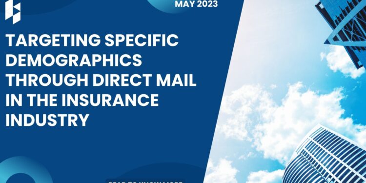 Targeting Specific Demographics through Direct Mail in the Insurance Industry