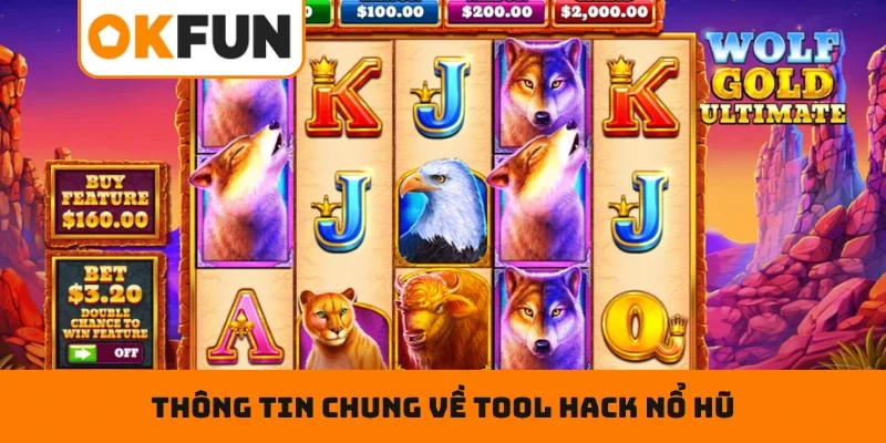 Lược khảo các thông tin chung về tool hack nổ hũ hiện nay